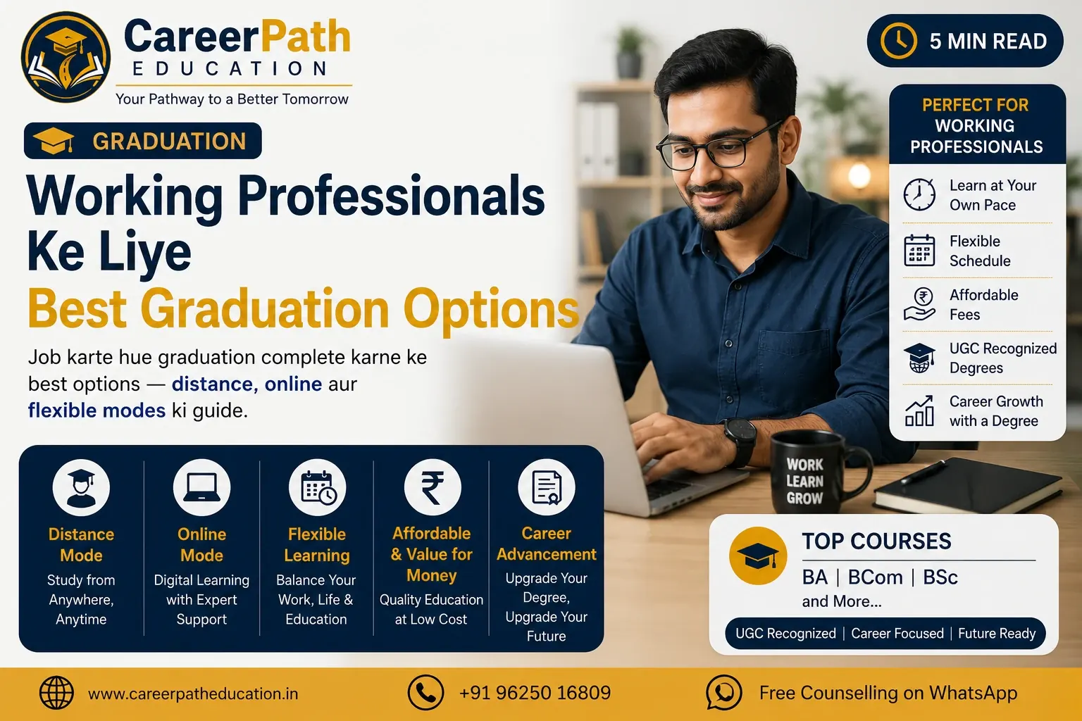 Best graduation options for working professionals
